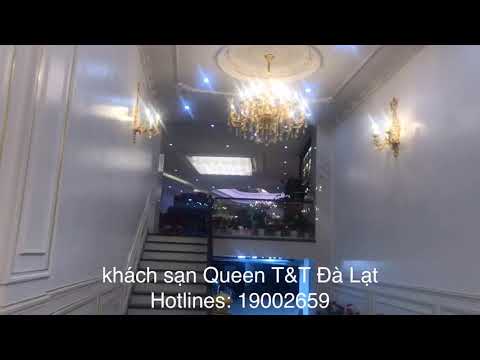 Booking Ks Queen T & T Đà Lạt - Golden Life Travel