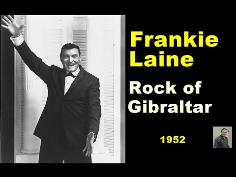 Rock of Gibraltar  --  Frankie Laine