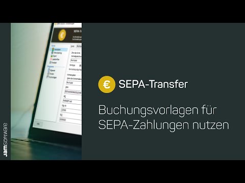 Buchungsvorlagen für SEPA-Zahlungen benutzen - SEPA-Transfer | JAM Software