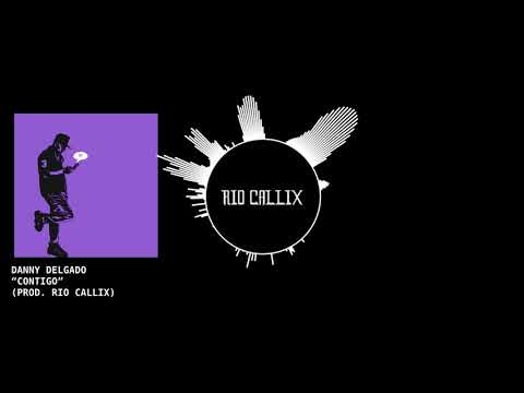 Danny Delgado - Contigo (Prod. Rio Callix)