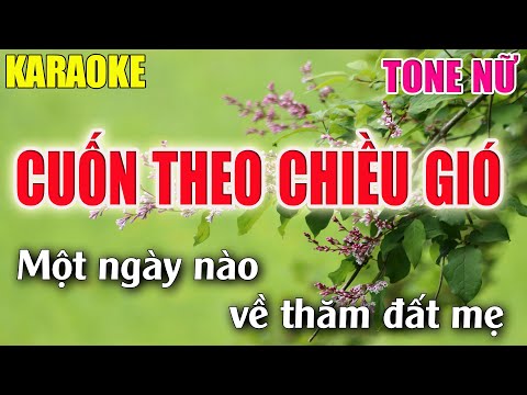 Cuốn Theo Chiều Gió Karaoke Tone Nữ - Lâm Organ - Beat Mới