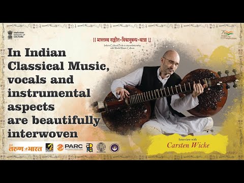 Interview with Carsten Wicke for 'Bharatasya Sangeet Vishwanubandh Yatra' | Dhrupad | Rudra Veena