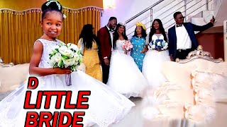 THE LITTLE BRIDE -New Released Ebube Obio & Uju Okoli Full movie 1&2 2023 Nigerian Nollywood Movie