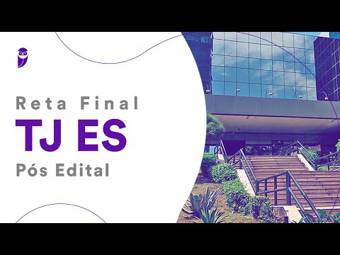 Reta Final TJ ES - Pós Edital: Direito Administrativo - Prof. Thállius Moraes