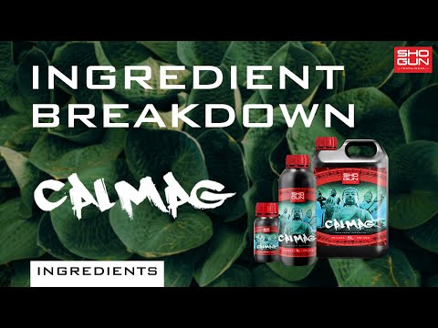 Ingredients Breakdown SHOGUN Calmag - Calcium and Magnesium Additive
