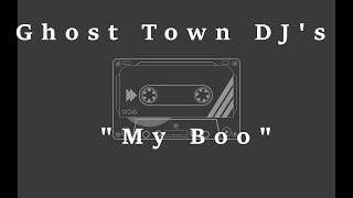 Ghost Town DJ's  - "My Boo" (Español)