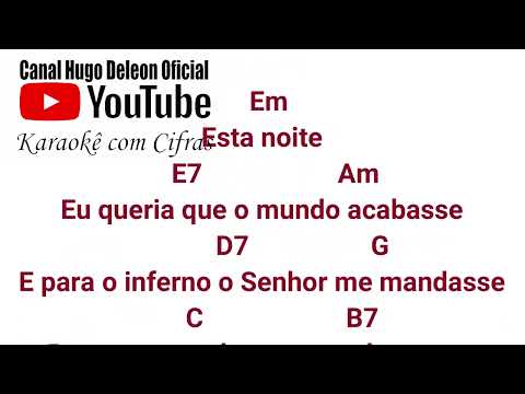 Esta Noite Eu Queria Que O Mundo Acabasse - Almir Bezerra