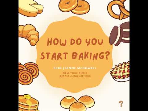 How Do You Start Baking?