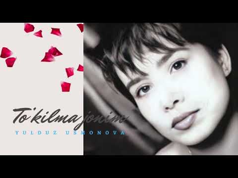 Yulduz Usmonova—To’kilma jonim (1991)