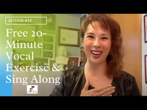 Session #19 -  Free 20-Minute Vocal Exercise Session & Sing Along