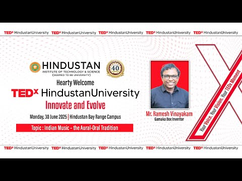Indian Music - The Aural Oral Tradition | Mr. Ramesh Vinayakam | TEDxHindustan University