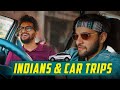 Indians & Car Trips | Funcho