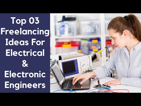 Top 03 Freelancing Ideas for Electrical & Electronic Engineers