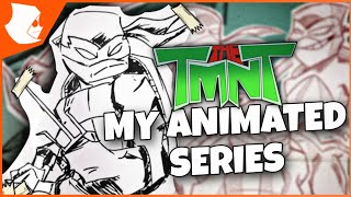 MY TMNT ANIMATED SERIES