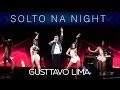 Gusttavo Lima - Solto Na Night - (Villa Mix ...