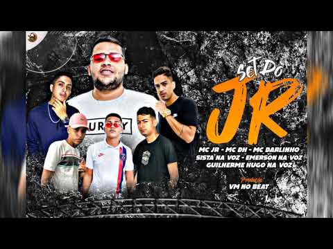 SET DO JR - MC JR, MC DH,MC DARLINHO, SISTA NA VOZ, GUILHERME HUGO E EMERSON NA VOZ
