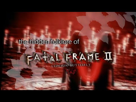 The Real Traditions Behind Fatal Frame II: Crimson Butterfly
