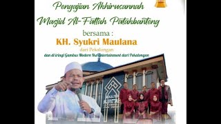 Download lagu PENGAJIAN AKHIRUSSANAH MASJID AL-FATTAH PATAK BANTENG KEJAJAR BERSAMA KH. SYUKRI MAULANA PEKALONGAN mp3