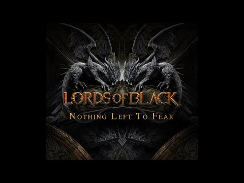 Lords Of Black - Nothing Left To Fear - Official Audio
