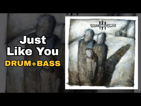 Thumbnail for Three Days Grace - Just Like You (Drum + Bass Edition) by Neil Sanderson