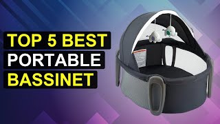 Top 5 Best Portable Bassinet | Top-Rated Travel Bassinet