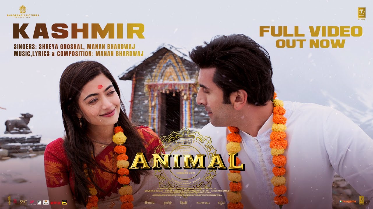 Kashmir song Lyrics | ANIMAL | Ranbir Kapoor | Rashmika Mandanna