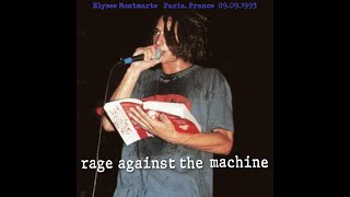 Rage Against The Machine  Hadda Be Played on the Jukebox [1993-09-09 Elysee Montmarte Paris, France]