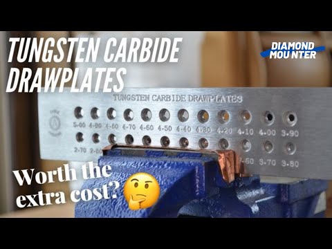 Carbide Tungsten Drawplates. Worth the Extra Cost?