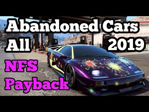 Need for Speed Payback All Abandoned Cars Update 2019