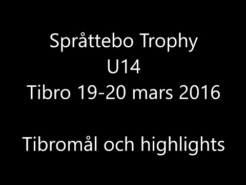 Tibro IK - Språttebo Trophy U14 2016