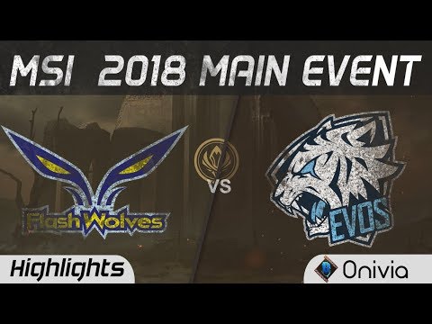 FW vs EVOS Highlights Game 1 MSI 2018 Main Event Flash Wolves vs EVOS Esports by Onivia