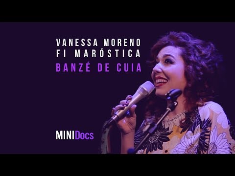 Vanessa Moreno e Fi Maróstica - Banzé de Cuia - MINIDocs® • Ao Vivo em São Paulo