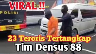 Download lagu AKHIRNYA !! 23 TERORIS DITANGKAP TIM DENSUS 88 DI LAMPUNG DAN DIBAWA KE JAKARTA mp3
