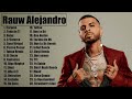 Rauw Alejandro - Musica 2022 Los Mas Nuevo - Pop Latino 2022 - Mix Canciones Reggaeton 2022