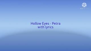 Hollow Eyes - Petra with Lyrics