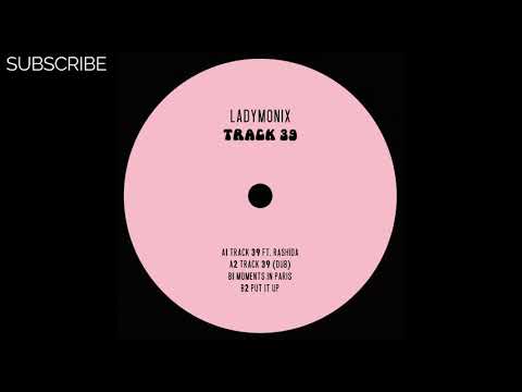 LadyMonix feat. Rashida - Track 39