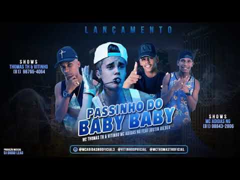 MC THOMAS TH, VITINHO MC ADIDAS NG FEAT JUSTIN BIEBER | PASINHO DO BABY BABY
