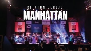 Manhattan - Live At The Asiatic Steps | The Clinton Cerejo Band
