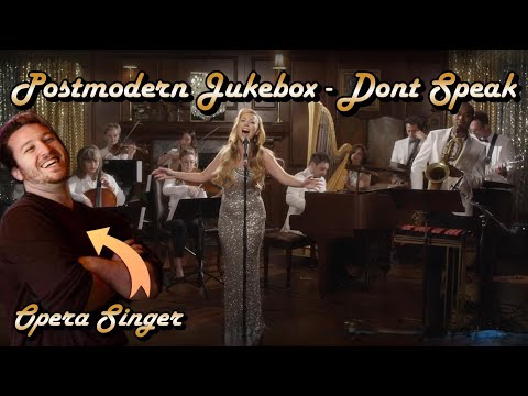 Opera Singer Reacts - Don't Speak || Postmodern Jukebox (ft. Haley Reinhart)