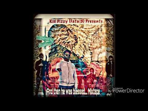 Kid Dizzy Ft. Joey Millz [Fatal3] - What if (And Then He Was Blessed Mixtape)