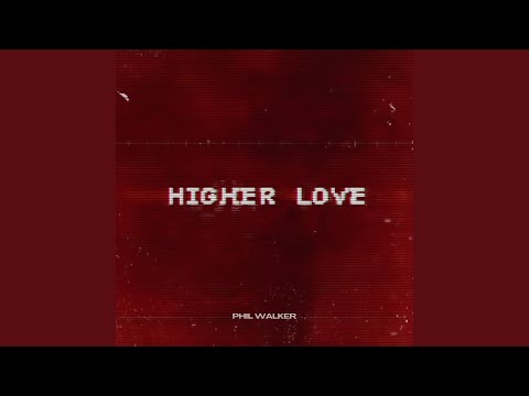 Higher Love