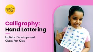 How To: Calligraphy & Hand Lettering for Kids |Easy Ways to Change Your Writing Style | Yellow Class