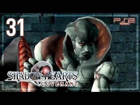 Shadow Hearts ： Covenant 【PS2】 No Commentary Playthrough │ #31
