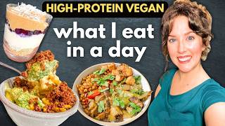What I Eat in a Day! 🌱 Healthy, High Protein Vegan Recipes (Cashew Cheese Sauce, Chia Jam and more)