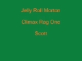 Jelly Roll Morton - Climax Rag One