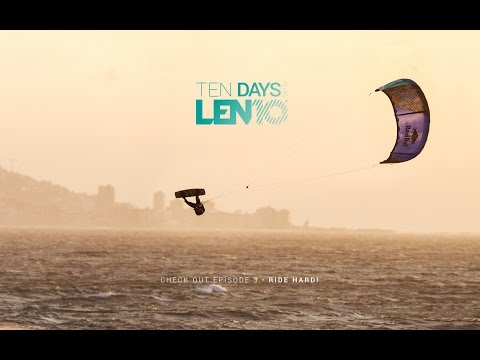 Ten Days with LEN10 Epi#3: Ride Hard!