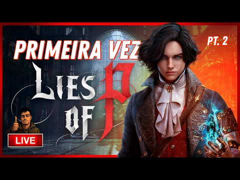 "Zerando Lies of P pela 1ª vez ao vivo 😱