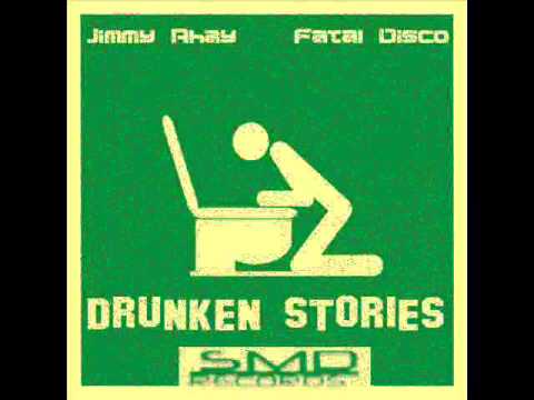 Jimmy Rhay & Fatal Disco - Drunken Stories EP [SMD Records] (preview)