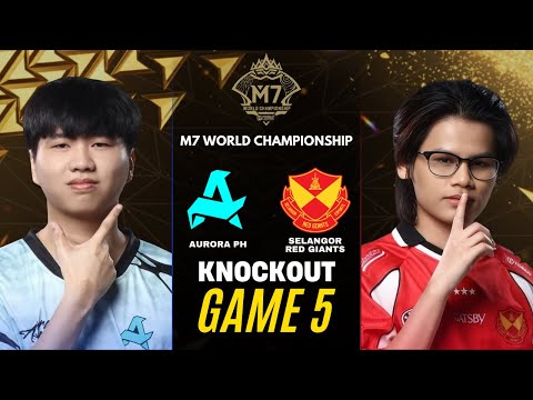 AURORA PH vs SELANGOR RED GIANTS GAME 5 M7 KNOCKOUT STAGE DAY 3 | RORA vs SRG