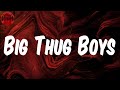AV Lyrics Big Thug Boys